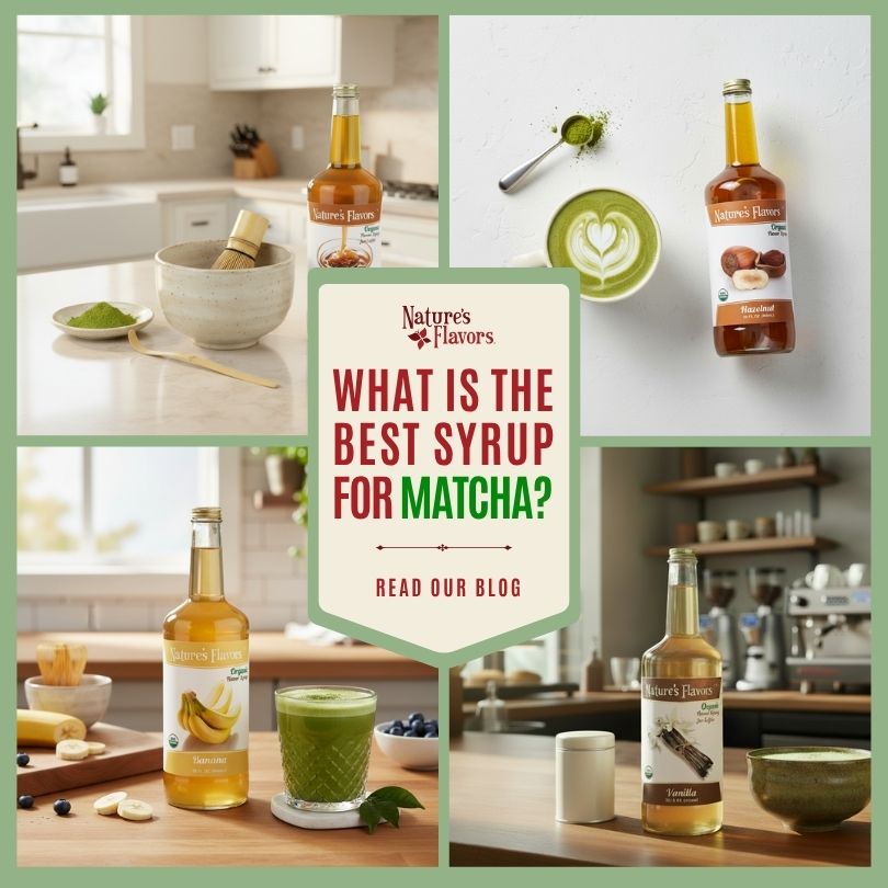 Best Flavored Syrups for Matcha | Nature's Flavors