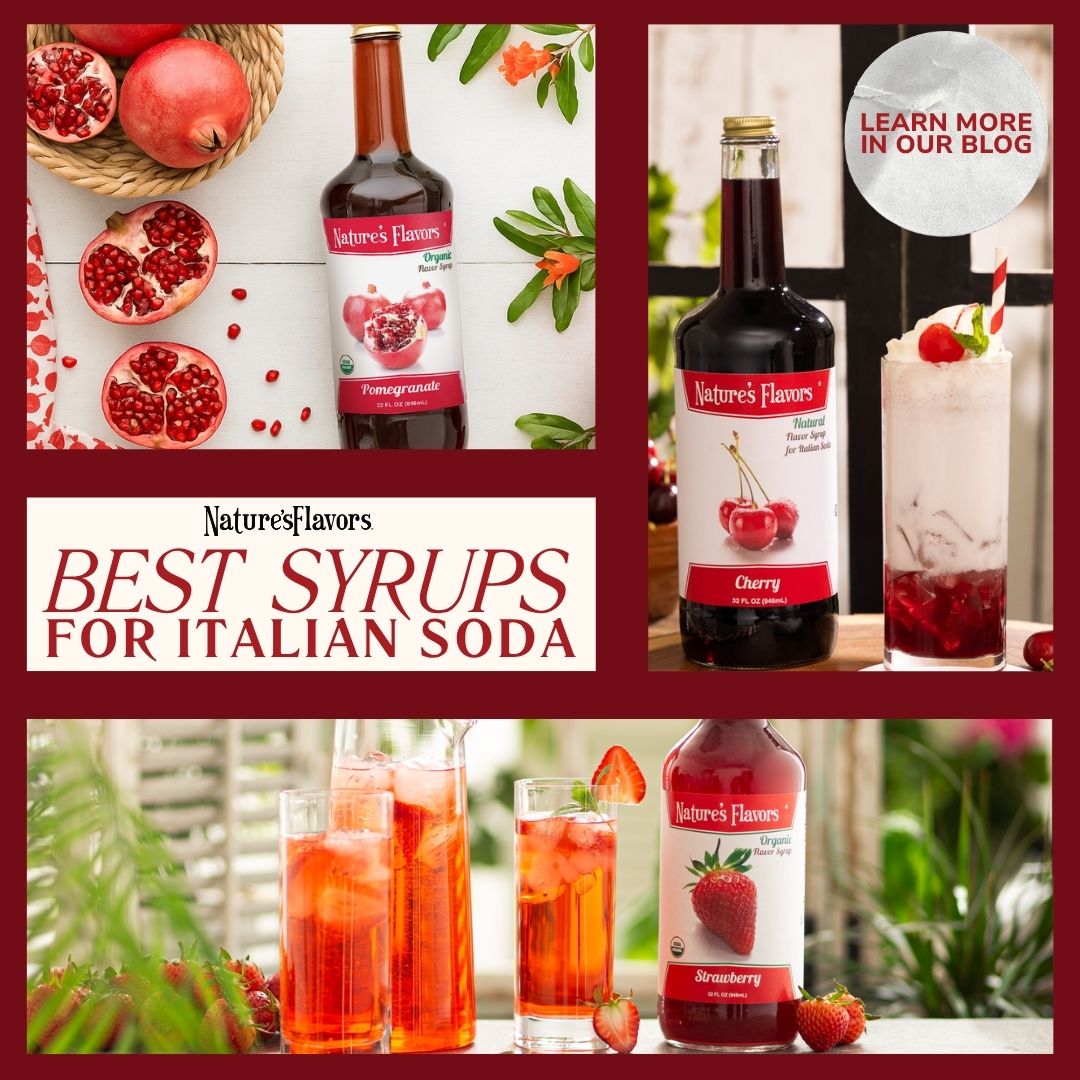 What Are the Best Flavored Syrups for Soda?