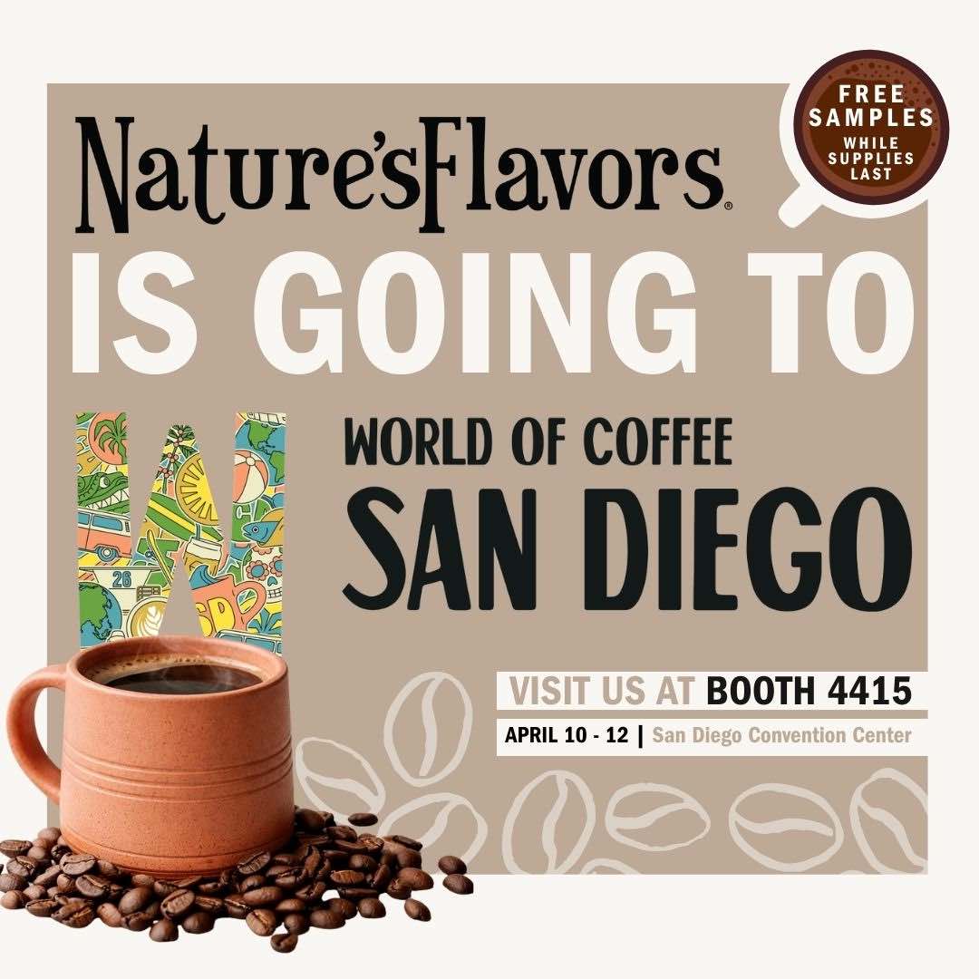 Nature's Flavors Is Heading to World of Coffee San Diego 2026 — And We're Bringing the Flavor