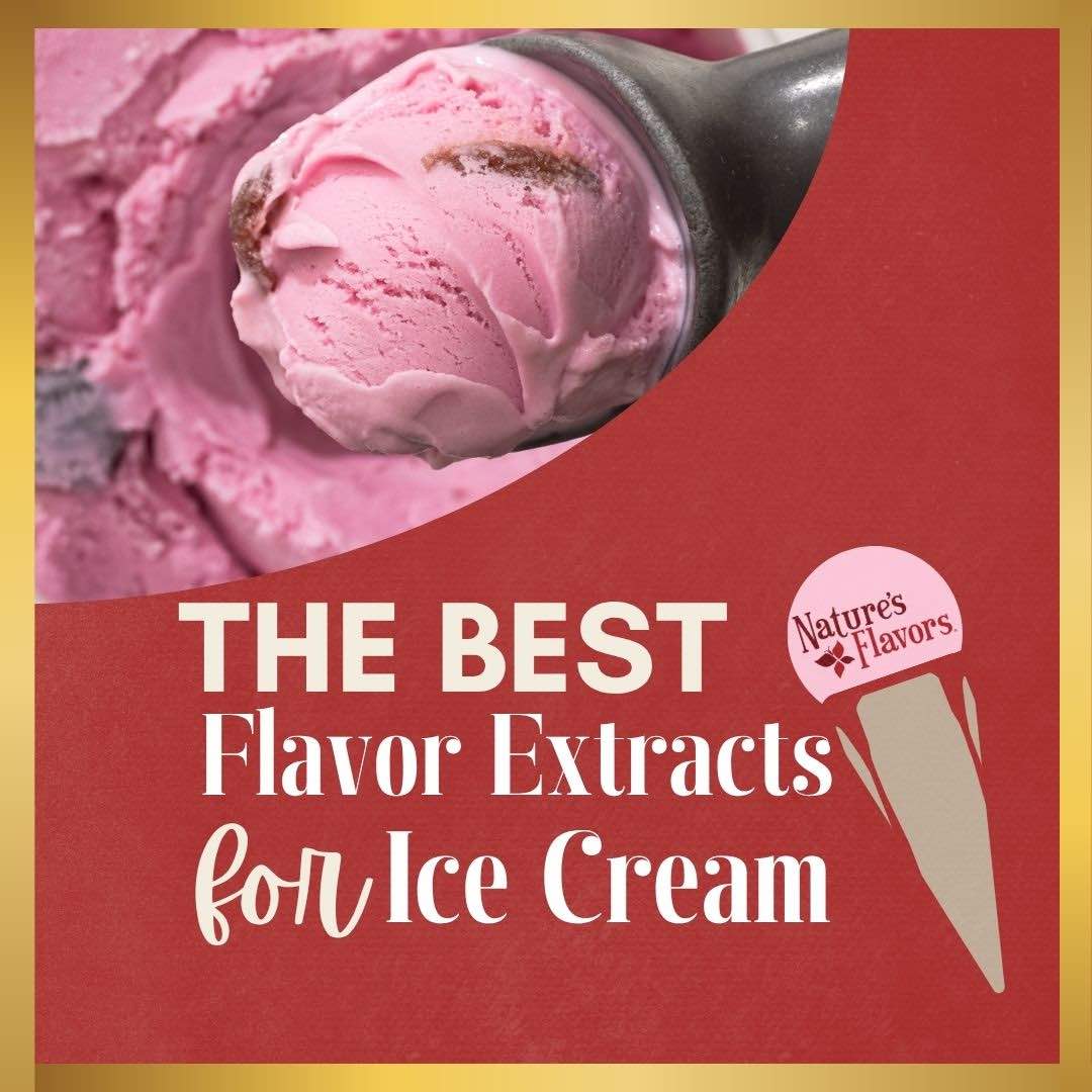 What Is the Best Flavor Extract for Ice Cream?