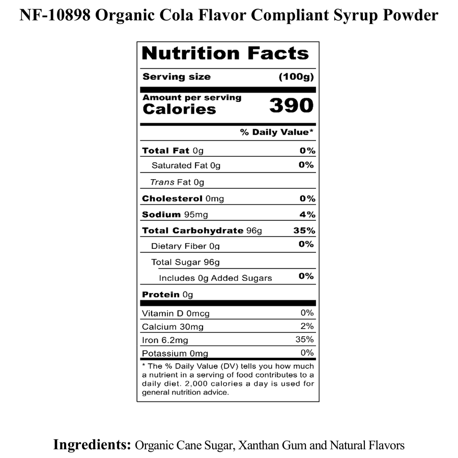 Cola Flavor Organic compliant Syrup for Carbonated and Noncarbonated Drinks, Powdered