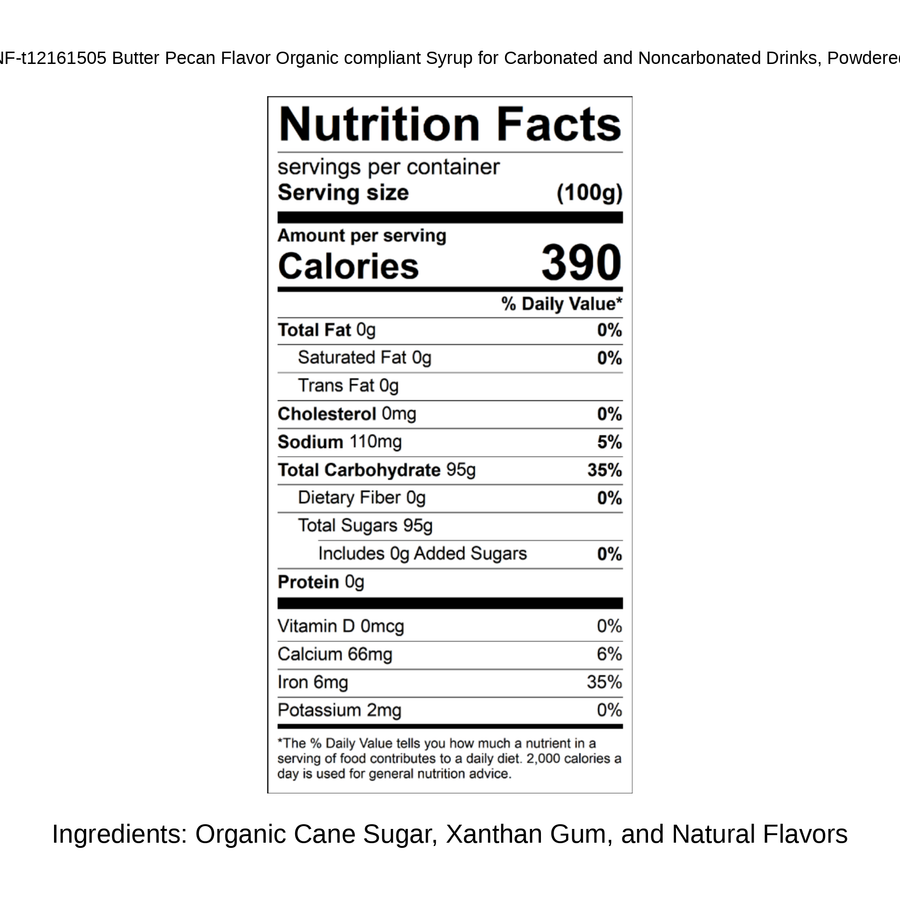 Butter Pecan Flavor Organic compliant Syrup for Carbonated and Noncarbonated Drinks, Powdered